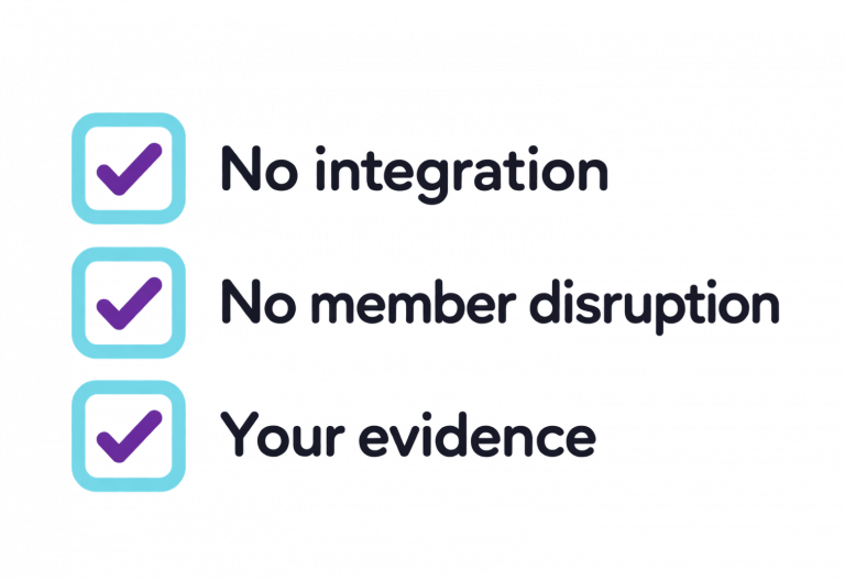 No integration no member disruption your evidence